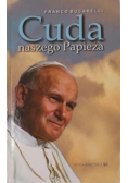 Cuda naszego Papieża
