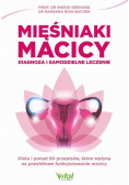 Mięśniaki macicy. Diagnoza i samodzielne leczenie