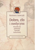 Dobro zło i medycyna