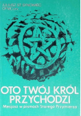Oto twój król przychodzi