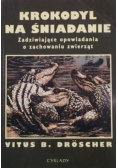 Krokodyl na śniadanie