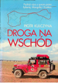 Droga na wschód