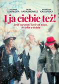 I ja ciebie też