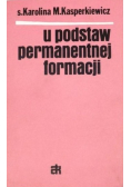 U podstaw permanentnej formacji