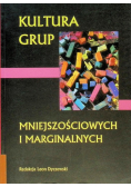 Kultura grup mniejszościowych i marginalnych
