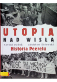 Utopia nad Wisłą Historia Peerelu