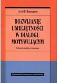 Rozwijanie umiejętności w dialogu motywującym