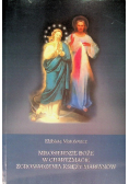 Miłosierdzie Boże w charyzmacie Zgromadzenia Księży Marianów.