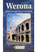 Werona nowy praktyczny przewodnik