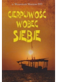 Cierpliwość wobec siebie