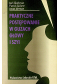 Praktyczne postępowanie w guzach głowy i szyi