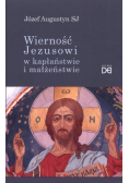 Wierność Jezusowi w kapłaństwie i małżeństwie
