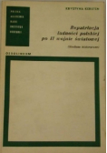 Repatriacja ludności polskiej po II wojnie światowej. Studium historyczne