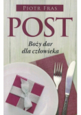 Post. Boży dar dla człowieka