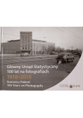 Główny Urząd Statystyczny 100 lat na fotografiach