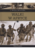 II wojna światowa Walki w afryce Tom XVII