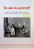 Ale nam się wydarzyło