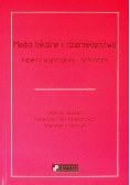 Media lokalne i dziennikarstwo Aspekty współczesne i historyczne