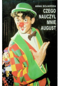 Czego nauczył mnie August