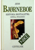 Historia bestialstwa Chwila wolności