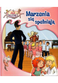 Marzenia się spełniają