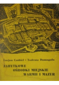Zabytkowe ośrodki miejskie Warmii i Mazur