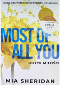 Most of All You. Dotyk miłości