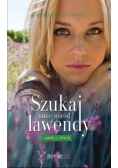 Szukaj mnie wśród lawendy