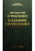 O wolności o zasadzie użyteczności