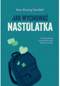 Jak wychować nastolatka