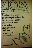 Zioła w aptece i w kuchni dla zdrowych i chorych Zeszyt 1