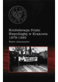Konfederacja Polski Niepodległej W Krakowie 1979-1990
