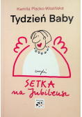 Tydzień baby czyli setka na Jubileusz