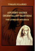 Ancient Greek Orientalist Painters The Literary Evidence