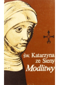 Św Katarzyna ze Sieny Modlitwy