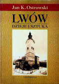Lwów dzieje i sztuka