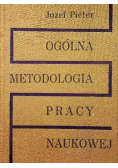 Ogólna metodologia pracy naukowej