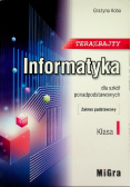 Informatyka dla szkół ponadgimnazjalnych Zakres podstawowy Klasa 1