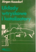 Układy wtryskowe i katalizatory