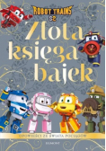 Robot Trains. Złota księga bajek