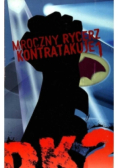 Mroczny rycerz kontratakuje