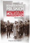 Bohaterowie polskich powstań narodowych