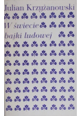 W świecie bajki ludowej