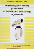 Termostatyczne zawory grzejnikowe w instalacjach centralnego ogrzewania