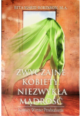 Zwyczajne kobiety Niezwykła mądrość