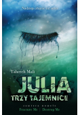 Julia. Trzy tajemnice