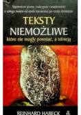 Teksty niemożliwe które nie mogły powstać, a istnieją