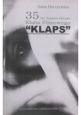 35 lat Amatorskiego klubu filmowego Klaps