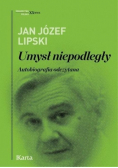 Umysł niepodległy. Autobiografia odczytana