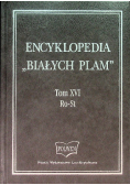 Encyklopedia ,,Białych Plam'' Tom XVI Ro-St